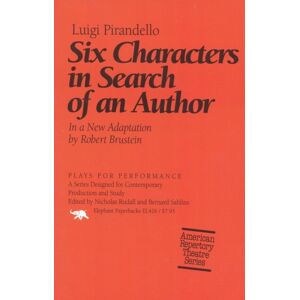 Ivan R Dee, Inc Six Characters In Search Of An Author Ivan R Dee, Inc Six Characters In Search Of An Author
