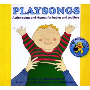 Playsongs Publications Ltd Playsongs : Action Songs And Rhymes For Babies And Toddlers Playsongs Publications Ltd Playsongs : Action Songs And Rhymes For Babies And Toddlers