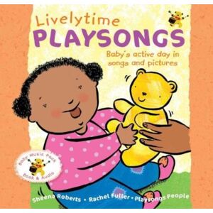 Playsongs Publications Ltd Livelytime Playsongs : Baby'S Active Day In Songs And Pictures Playsongs Publications Ltd Livelytime Playsongs : Baby'S Active Day In Songs And Pictures