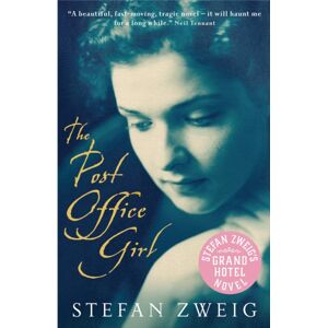 Sort of Books The Post Office Girl : Stefan Zweig’s Grand Hotel Novel Sort of Books The Post Office Girl : Stefan Zweig’s Grand Hotel Novel