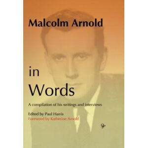 Queen's Temple Publications Malcolm Arnold In Words Queen's Temple Publications Malcolm Arnold In Words