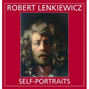 White Lane Press Robert Lenkiewicz : Self-Portraits White Lane Press Robert Lenkiewicz : Self-Portraits