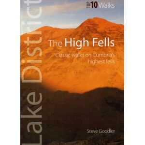 Northern Eye Books The High Fells : Classic Walks On High Fells Of The Lake District Northern Eye Books The High Fells : Classic Walks On High Fells Of The Lake District