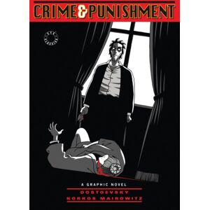 SelfMadeHero Crime And Punishment SelfMadeHero Crime And Punishment