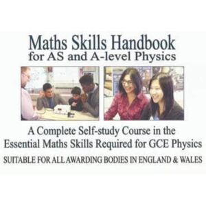 Mickledore Publishing Maths Skills Handbook For As And A-Level Physics : A Complete Self-Study Course In The Essential Maths Skills Required For Gce Physics Mickledore Publishing Maths Skills Handbook For As And A-Level Physics : A Complete Self-Study Course In The Essential Maths Skills Required For Gce Physics