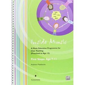 The Voices Foundation Inside Music : First Steps Age 7-11 Book 3 The Voices Foundation Inside Music : First Steps Age 7-11 Book 3