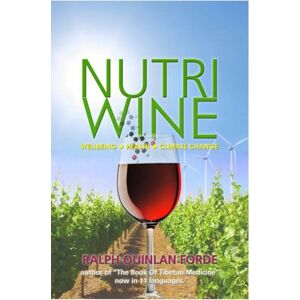 Health E Books Ltd Nutriwine : Wellbeing - Health - Climate Change Health E Books Ltd Nutriwine : Wellbeing - Health - Climate Change