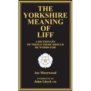 Great Northern Books Ltd The Yorkshire Meaning Of Liff Great Northern Books Ltd The Yorkshire Meaning Of Liff