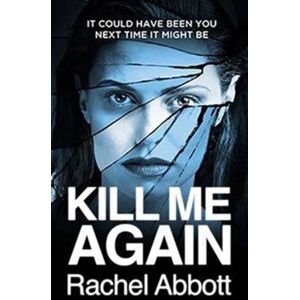 Black Dot Publishing Ltd Kill Me Again Black Dot Publishing Ltd Kill Me Again