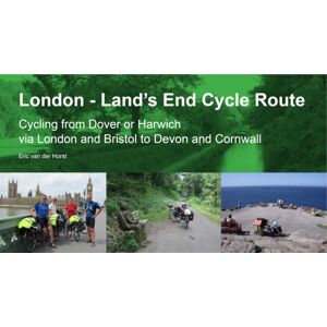 EOS Cycling Holidays Ltd London - Land'S End Cycle Route : Cycling From Dover Or Harwich Via London And Bristol To Devon And Cornwall EOS Cycling Holidays Ltd London - Land'S End Cycle Route : Cycling From Dover Or Harwich Via London And Bristol To Devon And Cornwall