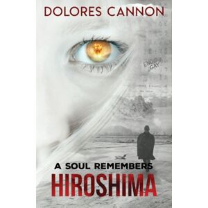 Ozark Mountain Publishing A Soul Remembers Hiroshima Ozark Mountain Publishing A Soul Remembers Hiroshima