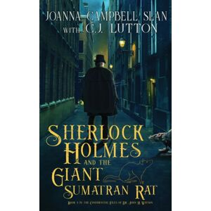Spot on Publishing Sherlock Holmes And The Giant Sumatran Rat : Book #1 In The Confidential Files Of Dr. John H. Watson Spot on Publishing Sherlock Holmes And The Giant Sumatran Rat : Book #1 In The Confidential Files Of Dr. John H. Watson