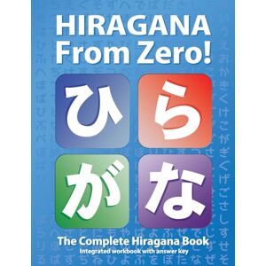 Learn From Zero Hiragana From Zero! Learn From Zero Hiragana From Zero!