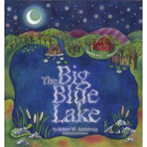 All About Kids Publishing The Big Blue Lake All About Kids Publishing The Big Blue Lake