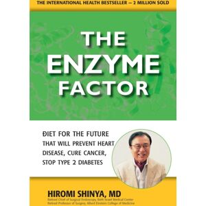 Millichap Books, LLC The Enzyme Factor : How To Live Long And Never Be Sick Millichap Books, LLC The Enzyme Factor : How To Live Long And Never Be Sick
