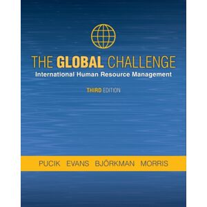 Chicago Business Press The Global Challenge : International Human Resource Management Chicago Business Press The Global Challenge : International Human Resource Management