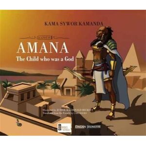 Books of Africa Ltd Amana : The Child Who Was A God Books of Africa Ltd Amana : The Child Who Was A God