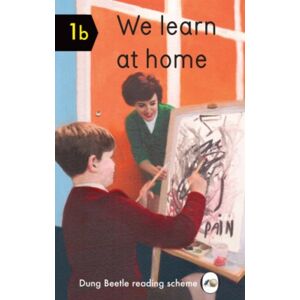 Dung Beetle Books Ltd We Learn At Home : Dung Beetle Book 1b Dung Beetle Books Ltd We Learn At Home : Dung Beetle Book 1b