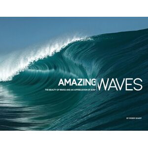 Orca Publications Ltd Amazing Waves : The Beauty And Appreciation Of Surf Orca Publications Ltd Amazing Waves : The Beauty And Appreciation Of Surf