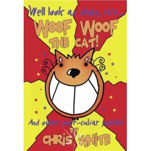 Caboodle Books Limited Woof Woof The Cat Caboodle Books Limited Woof Woof The Cat