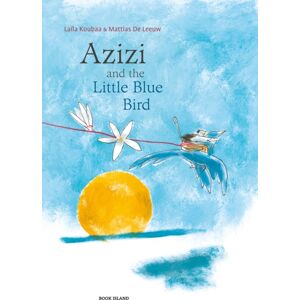 Book Island Ltd Azizi And The Little Blue Bird Book Island Ltd Azizi And The Little Blue Bird