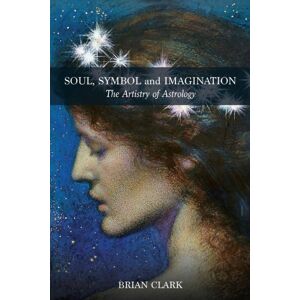 Lsa/Flare Soul, Symbol And Imagination : The Artistry Of Astrology Lsa/Flare Soul, Symbol And Imagination : The Artistry Of Astrology