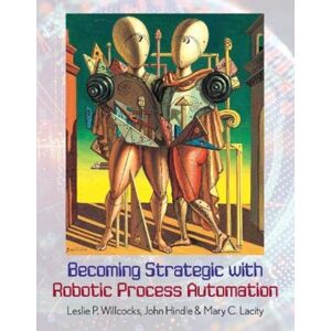 SB Publishing Becoming Strategic With Robotic Process Automation SB Publishing Becoming Strategic With Robotic Process Automation