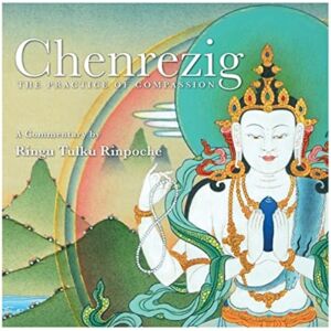 Rigul Trust Chenrezig - The Practice Of Compassion Rigul Trust Chenrezig - The Practice Of Compassion