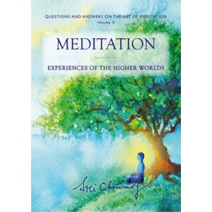 Blue Beyond Books Meditation : Experiences Of The Higher Worlds Blue Beyond Books Meditation : Experiences Of The Higher Worlds