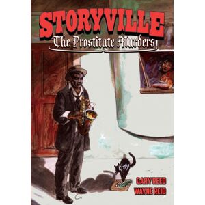 Caliber Comics Storyville : The Prostitute Murders Caliber Comics Storyville : The Prostitute Murders