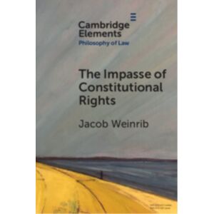 Cambridge University Press The Impasse Of Constitutional Rights Cambridge University Press The Impasse Of Constitutional Rights