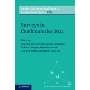 Cambridge University Press Surveys In Combinatorics 2021 Cambridge University Press Surveys In Combinatorics 2021
