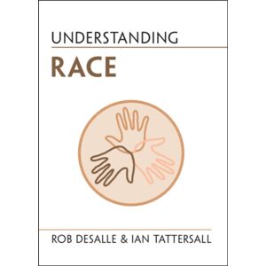 Cambridge University Press Understanding Race Cambridge University Press Understanding Race