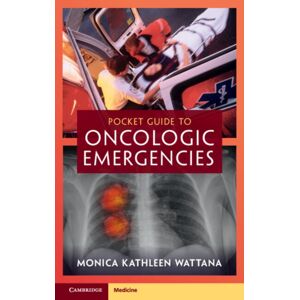 Cambridge University Press Pocket Guide To Oncologic Emergencies Cambridge University Press Pocket Guide To Oncologic Emergencies