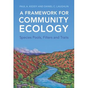 Cambridge University Press A Framework For Community Ecology : Species Pools, Filters And Traits Cambridge University Press A Framework For Community Ecology : Species Pools, Filters And Traits