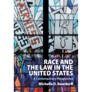 Cambridge University Press Race And The Law In The United States : A Contemporary Perspective Cambridge University Press Race And The Law In The United States : A Contemporary Perspective