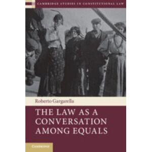 Cambridge University Press The Law As A Conversation Among Equals Cambridge University Press The Law As A Conversation Among Equals