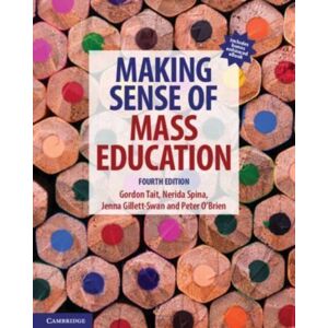 Cambridge University Press Making Sense Of Mass Education Cambridge University Press Making Sense Of Mass Education