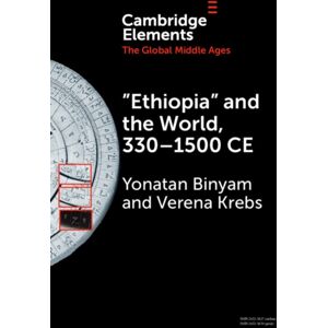 Cambridge University Press ‘ethiopia’ And The World, 330–1500 Ce Cambridge University Press ‘ethiopia’ And The World, 330–1500 Ce