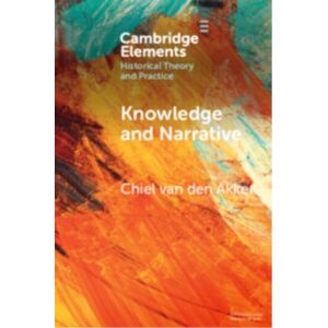Cambridge University Press Knowledge And Narrative Cambridge University Press Knowledge And Narrative