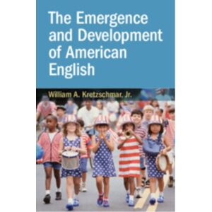 Cambridge University Press The Emergence And Development Of American English Cambridge University Press The Emergence And Development Of American English