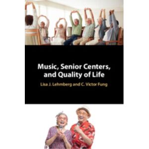 Cambridge University Press Music, Senior Centers, And Quality Of Life Cambridge University Press Music, Senior Centers, And Quality Of Life