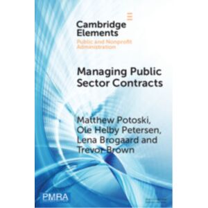 Cambridge University Press Managing Public Sector Contracts : Market Frictions And Human Resources Solutions Cambridge University Press Managing Public Sector Contracts : Market Frictions And Human Resources Solutions