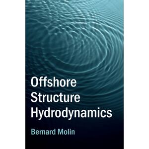 Cambridge University Press Offshore Structure Hydrodynamics Cambridge University Press Offshore Structure Hydrodynamics