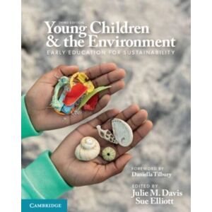 Cambridge University Press Young Children And The Environment : Early Education For Sustainability Cambridge University Press Young Children And The Environment : Early Education For Sustainability