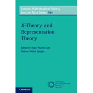 Cambridge University Press K-Theory And Representation Theory Cambridge University Press K-Theory And Representation Theory