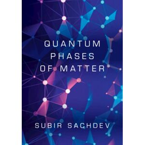 Cambridge University Press Quantum Phases Of Matter Cambridge University Press Quantum Phases Of Matter