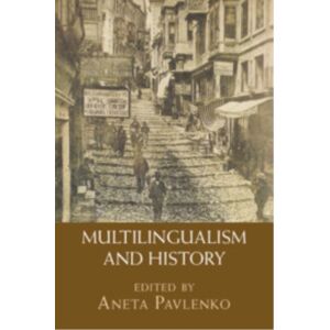 Cambridge University Press Multilingualism And History Cambridge University Press Multilingualism And History