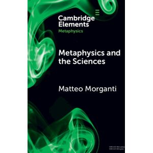 Cambridge University Press Metaphysics And The Sciences Cambridge University Press Metaphysics And The Sciences