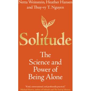 Cambridge University Press Solitude : The Science And Power Of Being Alone Cambridge University Press Solitude : The Science And Power Of Being Alone